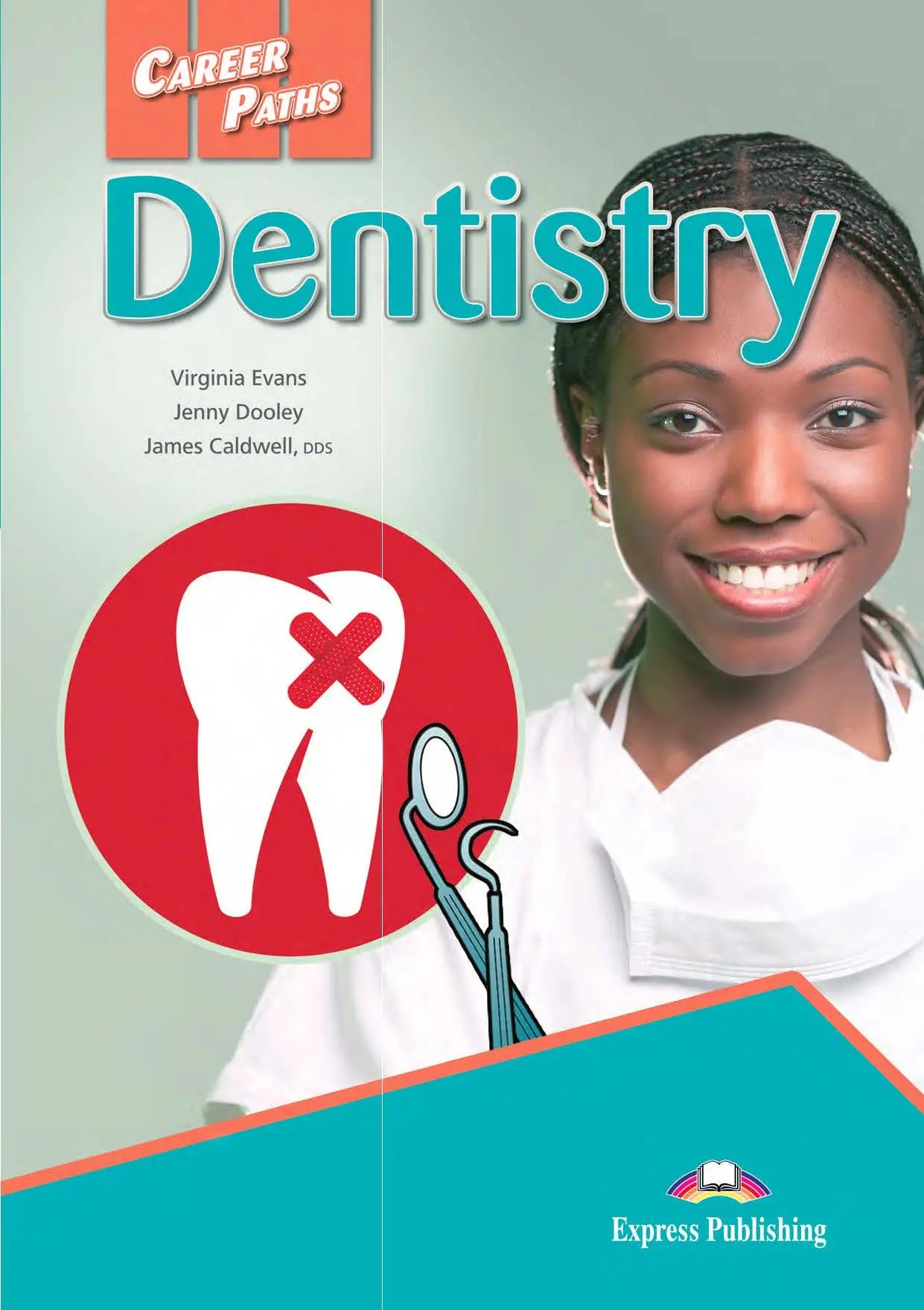 Career paths: dentistry (esp) student’s book with digibooks app - career paths: dentistry (esp) student’s book with