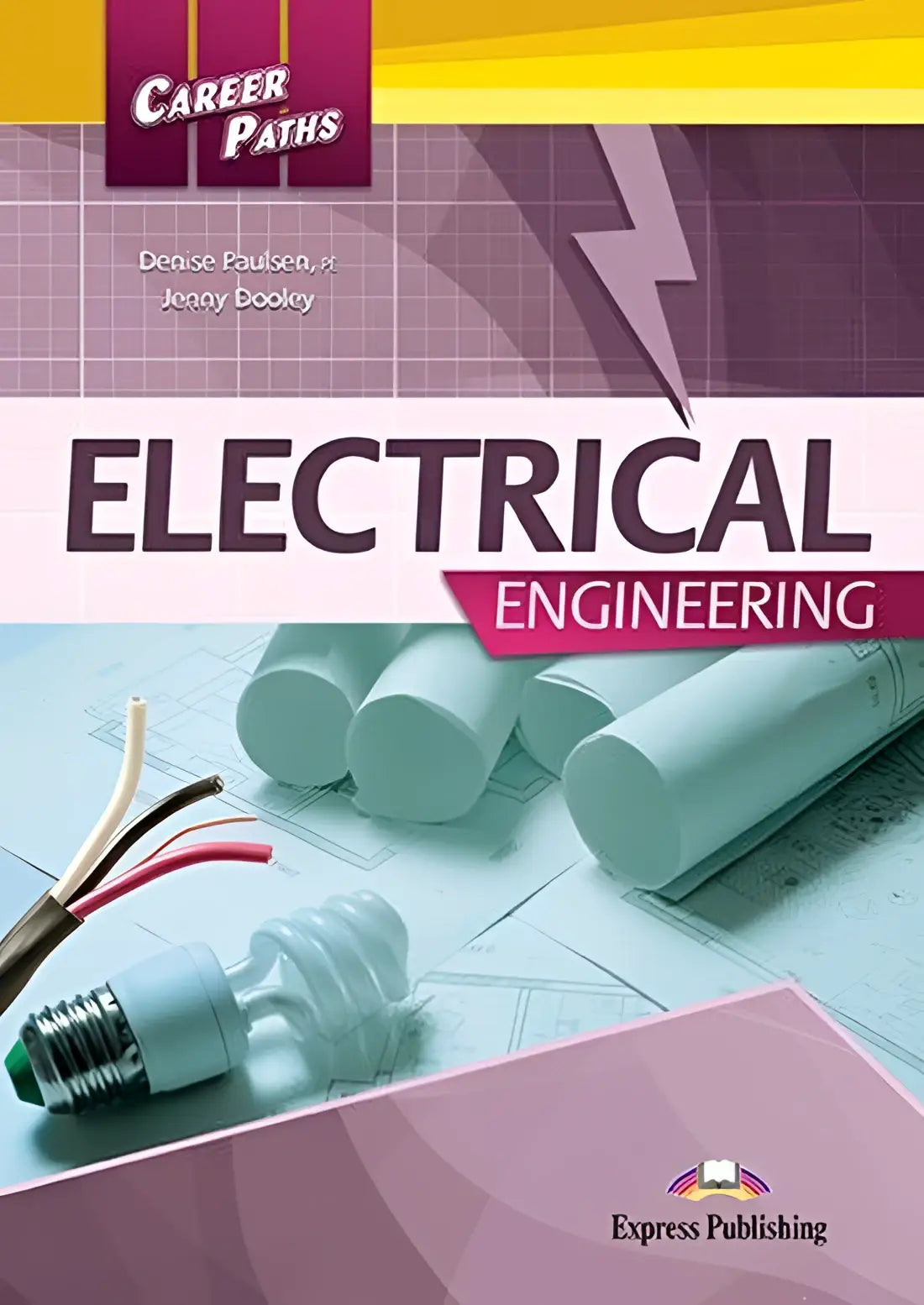Career paths: electrical engineering (esp) student’s book with digibooks app - career paths: electrical engineering