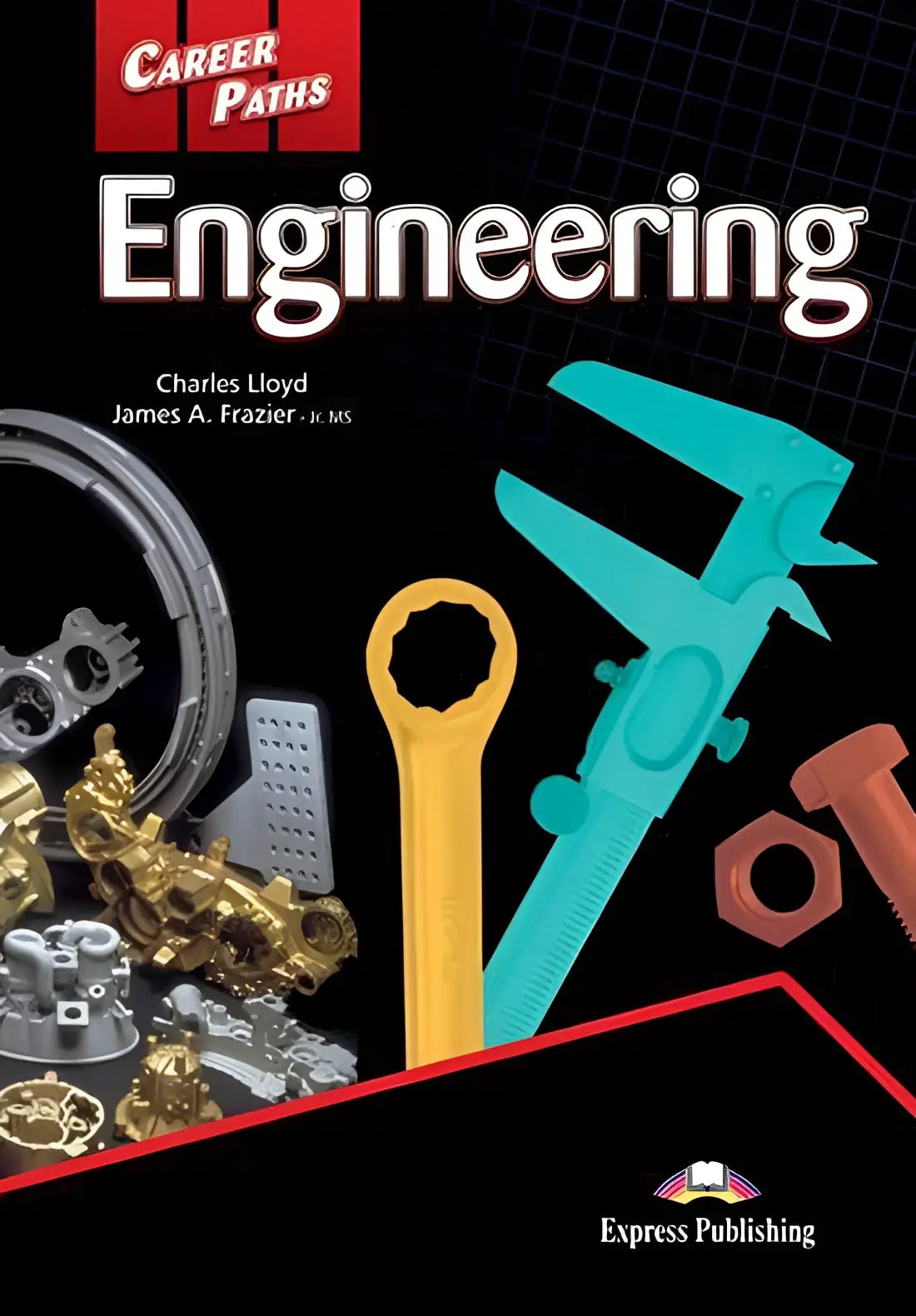 Career paths: engineering (esp) student’s book with digibooks app - career paths: engineering (esp) student’s book with
