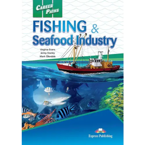 Career paths: fishing & seafood industries (esp) student’s book with digibooks app - career paths: fishing & seafood