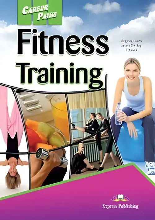 Career paths: fitness training (esp) student’s book with digibooks app - career paths: fitness training (esp) student’s