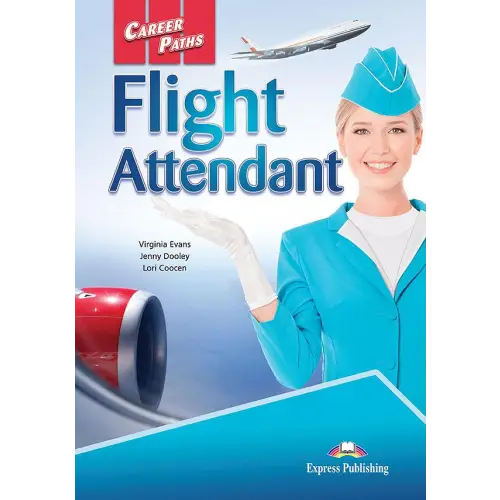 Career paths: flight attandent (esp) student’s book with digibooks app - career paths: flight attandent (esp) student’s