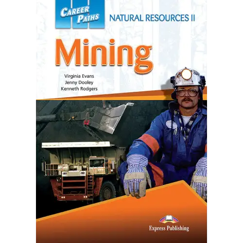 Career paths: natural resourced ii mining (esp) student’s book with digibooks app - career paths: natural resourced ii