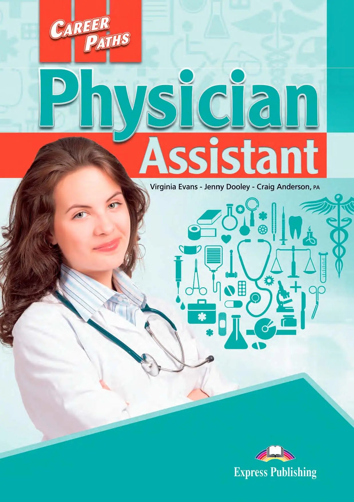 Career paths: physician assistant (esp) student’s book with digibooks app - career paths: physician assistant (esp)