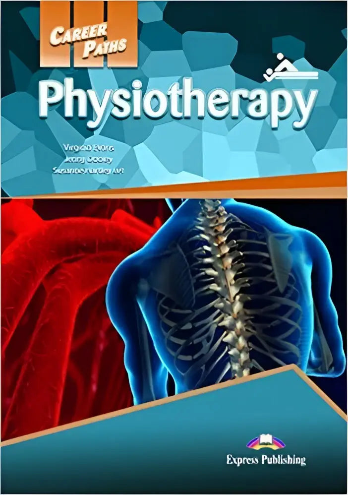 Career paths: physiotherapy (esp) student’s book with digibooks app - career paths: physiotherapy (esp) student’s book