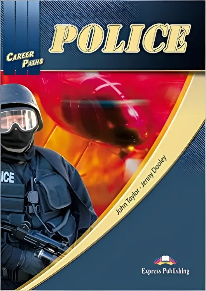 Career paths: police (esp) student’s book with digibooks app - career paths: police (esp) student’s book with digibooks