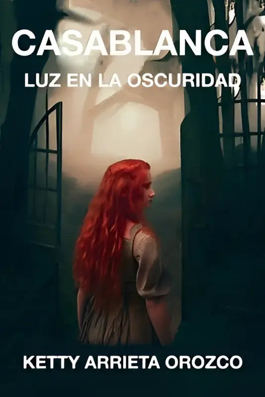 De boekcover van casablanca saga una novela toont een vrouw met lang rood haar in een schemerige deur, thema almas gemelas