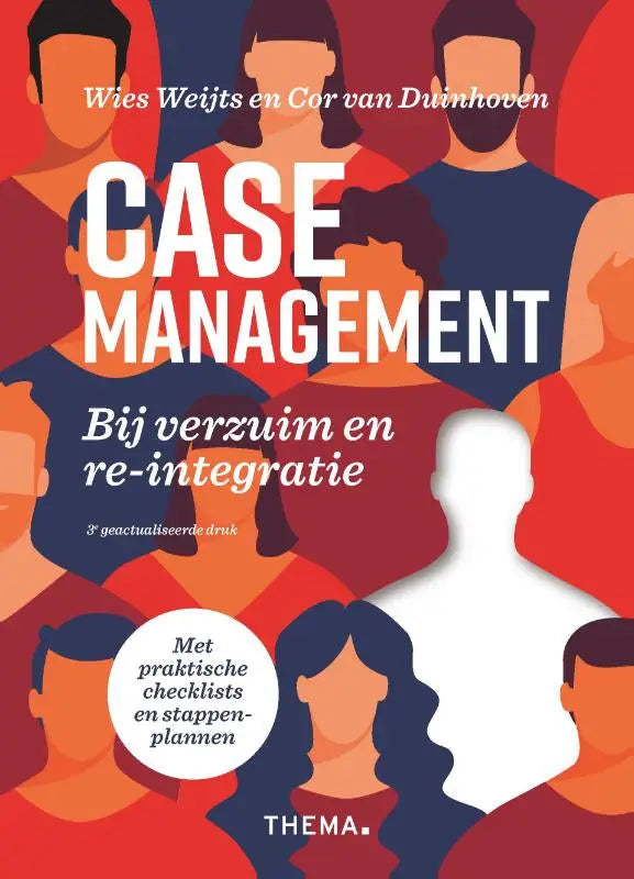 De boekcover van casemanagement bij verzuim en re-integratie door wies weijts toont witte tekst op een rode en blauwe achtergrond bij uitgeverij thema