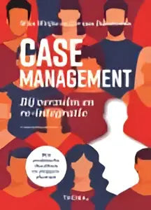 Boekcover van case management door wies weijts uitgeverij thema gericht op verzuim en re-integratie