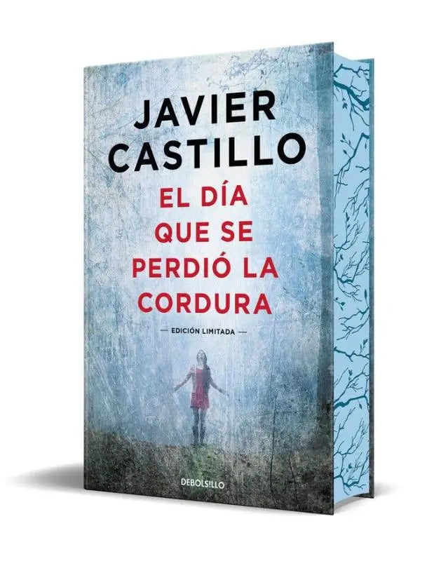 Castillo, J: Día Que Se Perdió La Cordura (Edición Limitada,