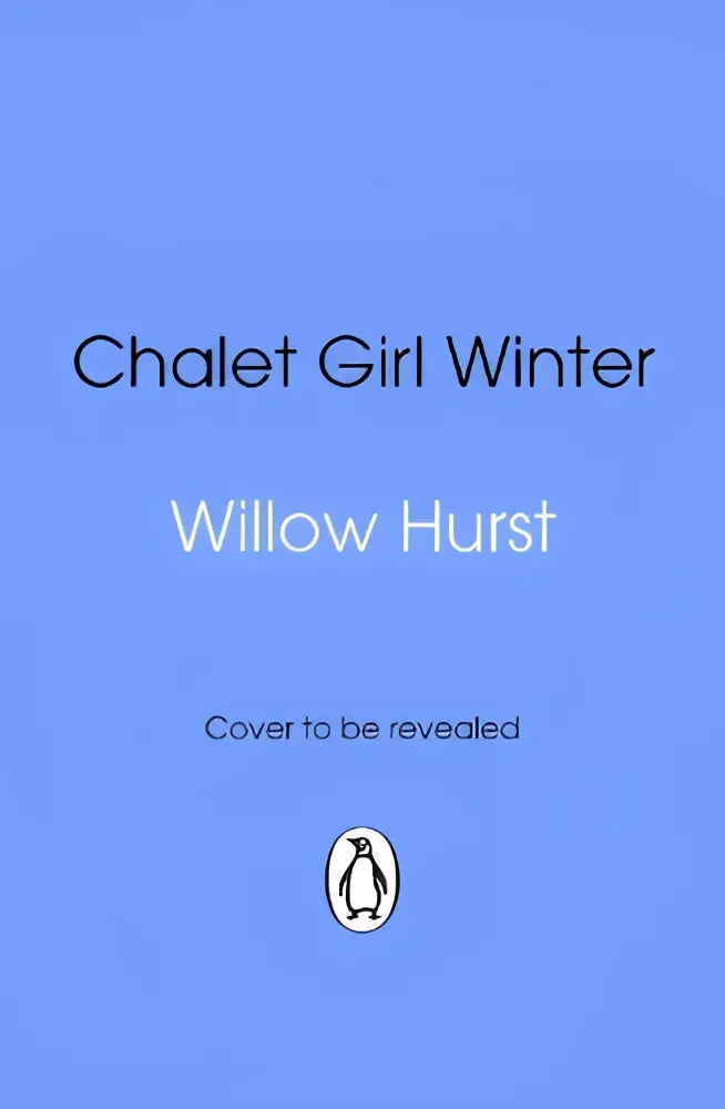 Blauwe paperback boek chalet girl winter van willow hurst met zwart-witte tekst voor liefhebbers van girl winter verhalen