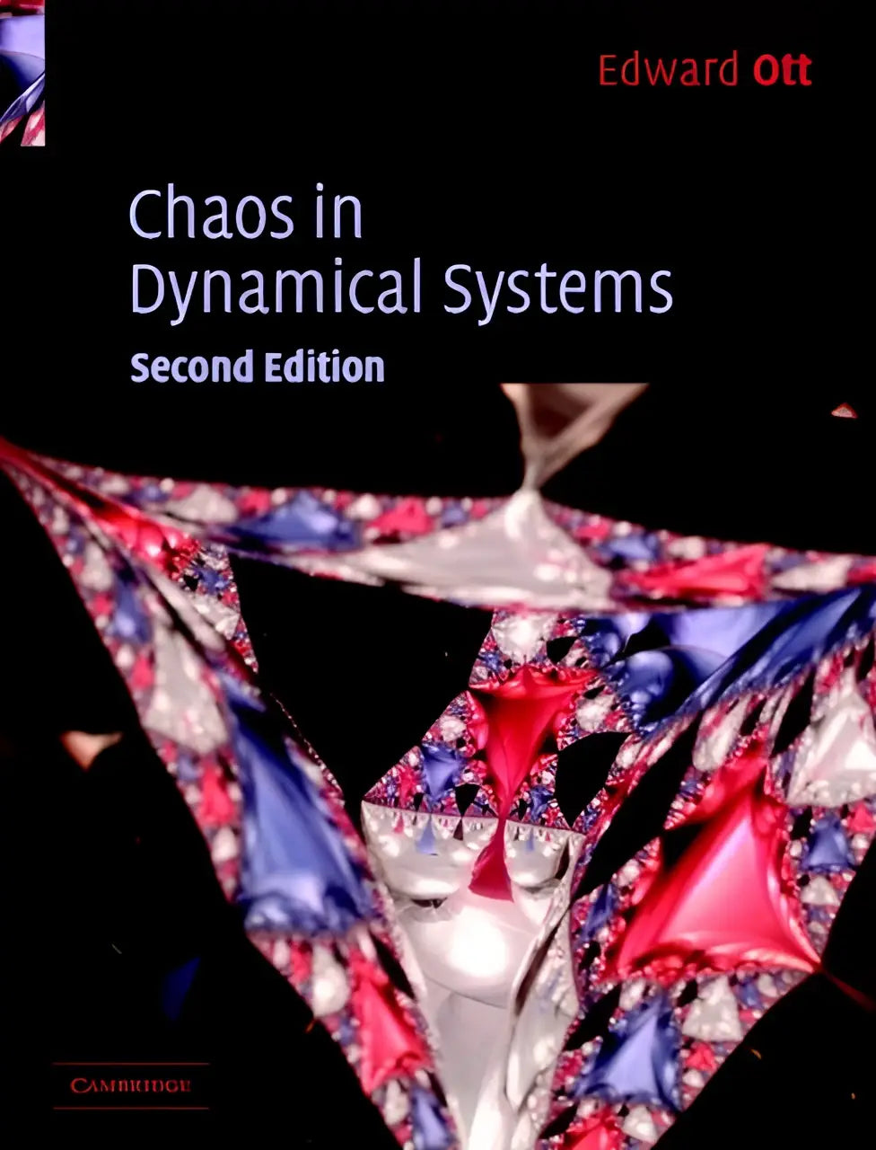 The book cover of chaos in dynamical systems new edition by edward ott features vibrant red and blue fractal patterns