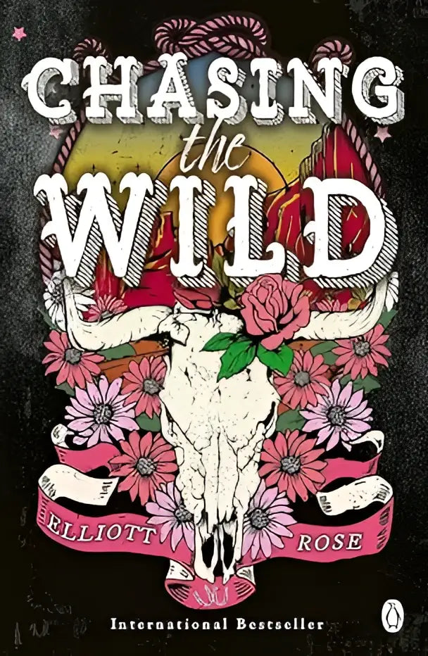 De roman chasing the wild van elliott rose toont een witte stierenkop met roze en paarse bloemen op een donkere achtergrond met de focus op good girl