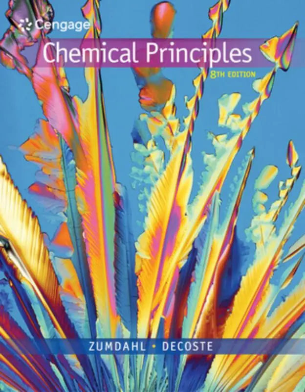De achtste editie van chemical principles door zumdahl en decoste, uitgegeven door cengage, met hetchemische principes boek