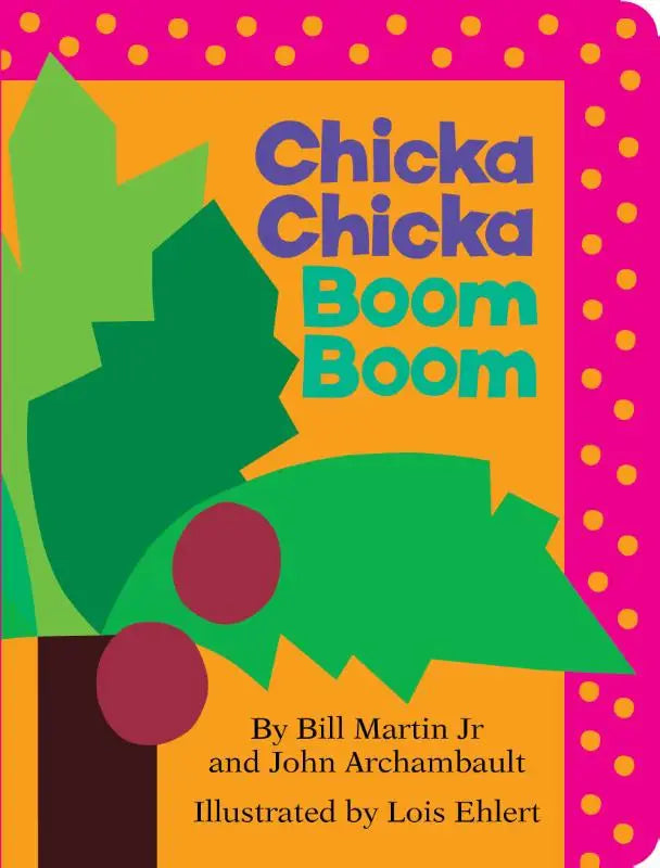 Vibrant chicka chicka boom boom children’s board book with bold green tree and red berries on orange background