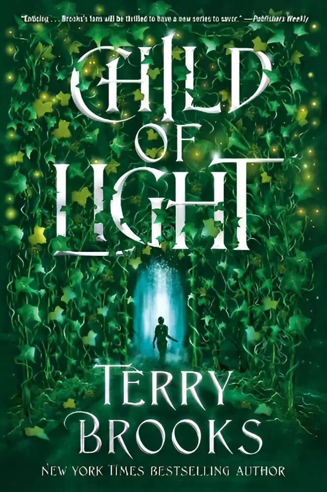 De boekomslag van child of light van terry brooks toont een gloeiende blauwe boog omgeven door groene wijnstokken en sterren