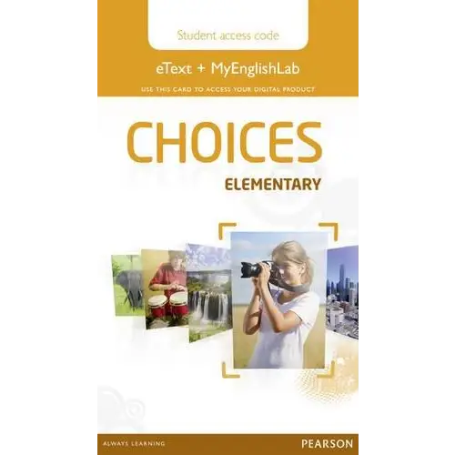 Choices - elementary student etext & mel access card - choices - elementary student etext & mel access card - boek