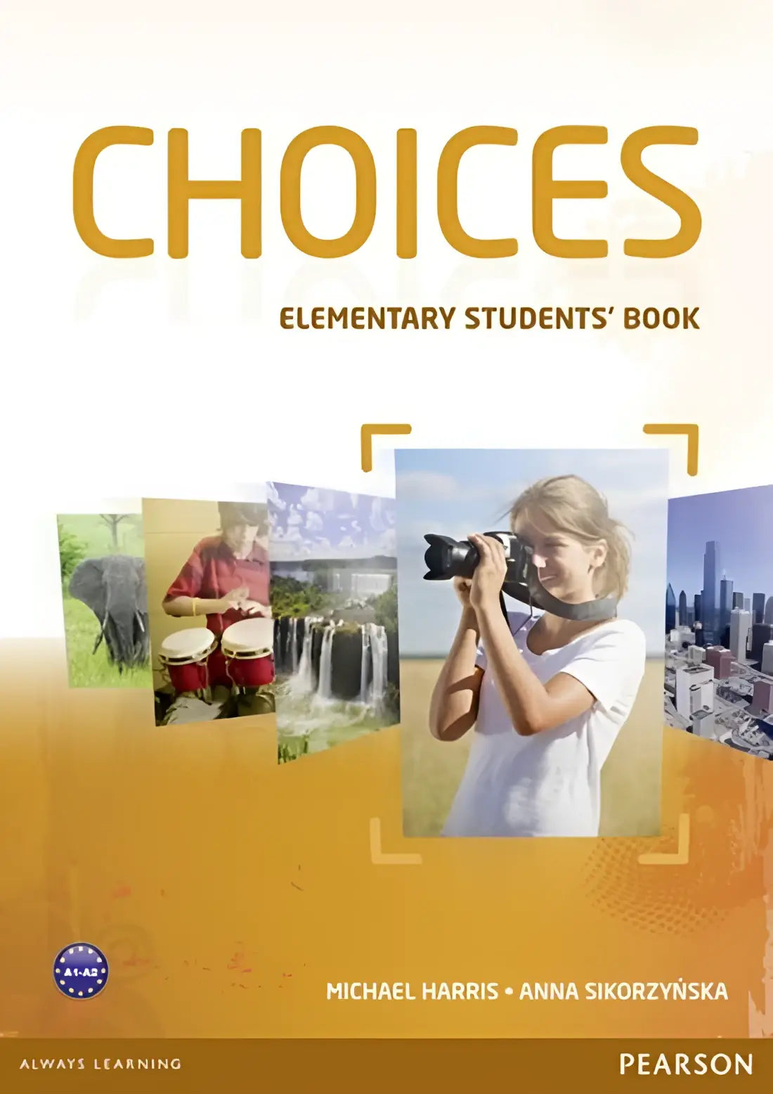 Choices - elementary student’s book - choices - elementary student’s book - boek