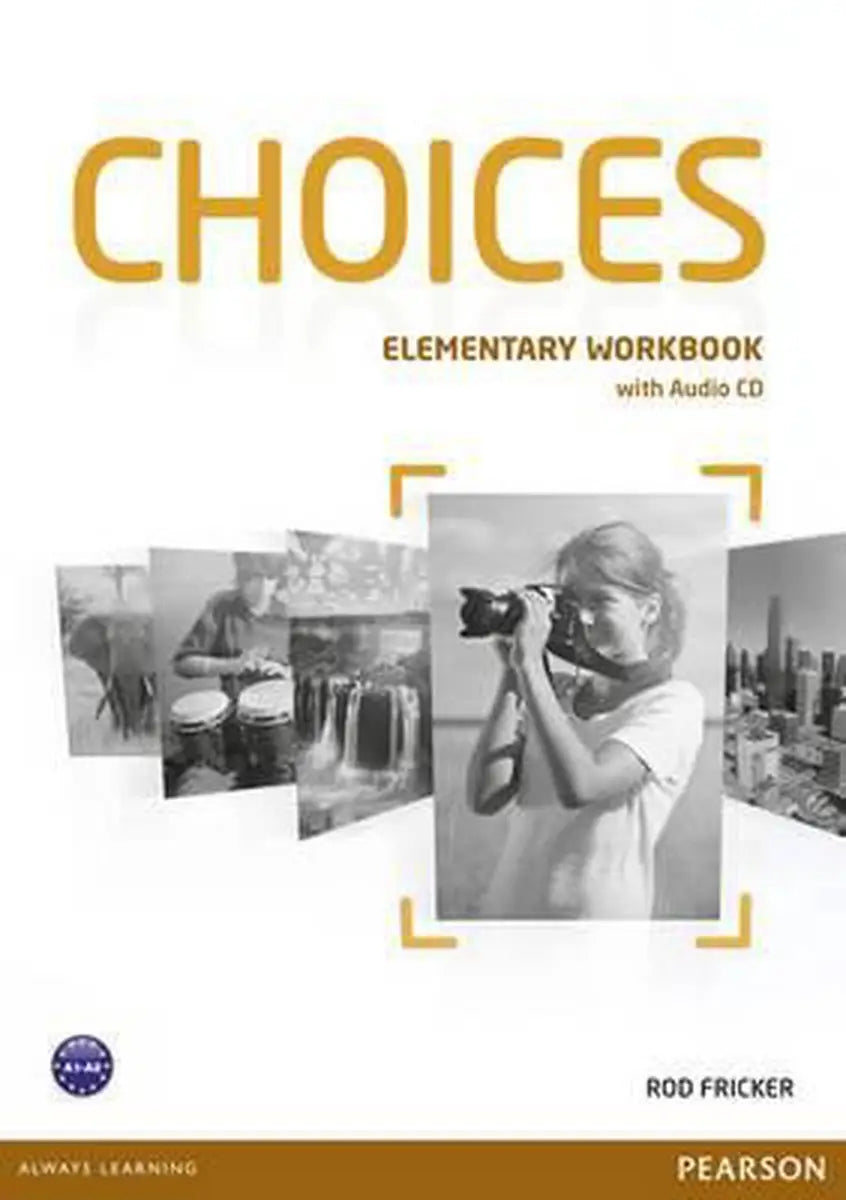 Choices - elementary workbook + audio-cd pack - choices - elementary workbook + audio-cd pack - boek