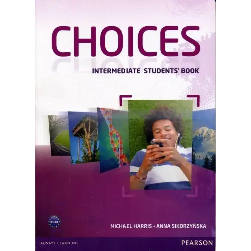 Choices - intermediate student’s book - choices - intermediate student’s book - boek
