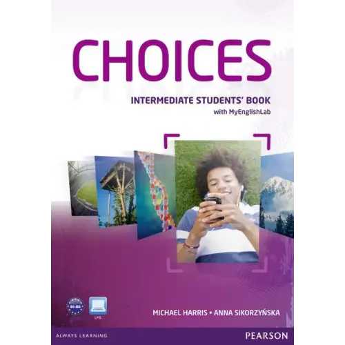 Choices - intermediate student’s book + myenglishlab access code - choices - intermediate student’s book + myenglishlab