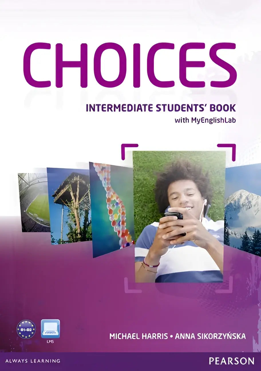 Choices - intermediate student’s book + myenglishlab access code - choices - intermediate student’s book + myenglishlab