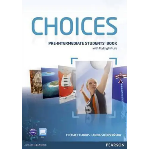 Choices - pre-intermediate student’s book + myenglishlab access code - choices - pre-intermediate student’s book