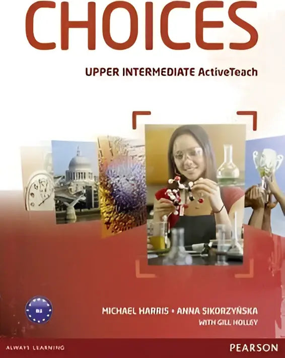 Choices - upper-intermediate active teach cd-rom - choices - upper-intermediate active teach cd-rom - boek