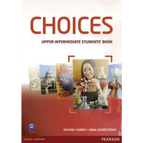 Choices - upper-intermediate student’s book + myenglishlab access code - choices - upper-intermediate student’s book