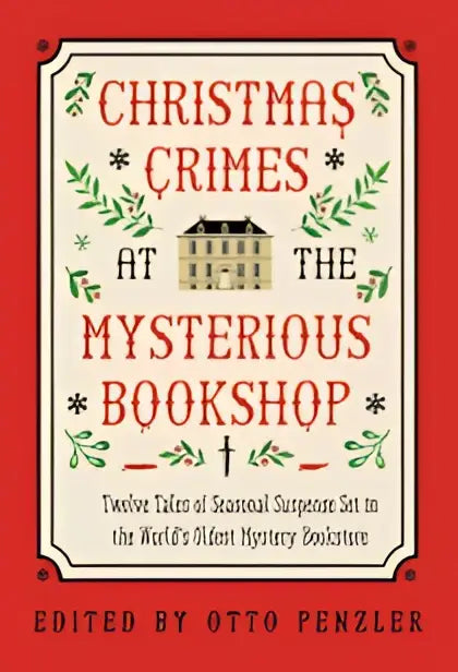 Een rode boekomslag met een crèmekleurig paneel en de titel christmas crimes at the mysterious bookshop met hulst en sneeuwvlokillustraties