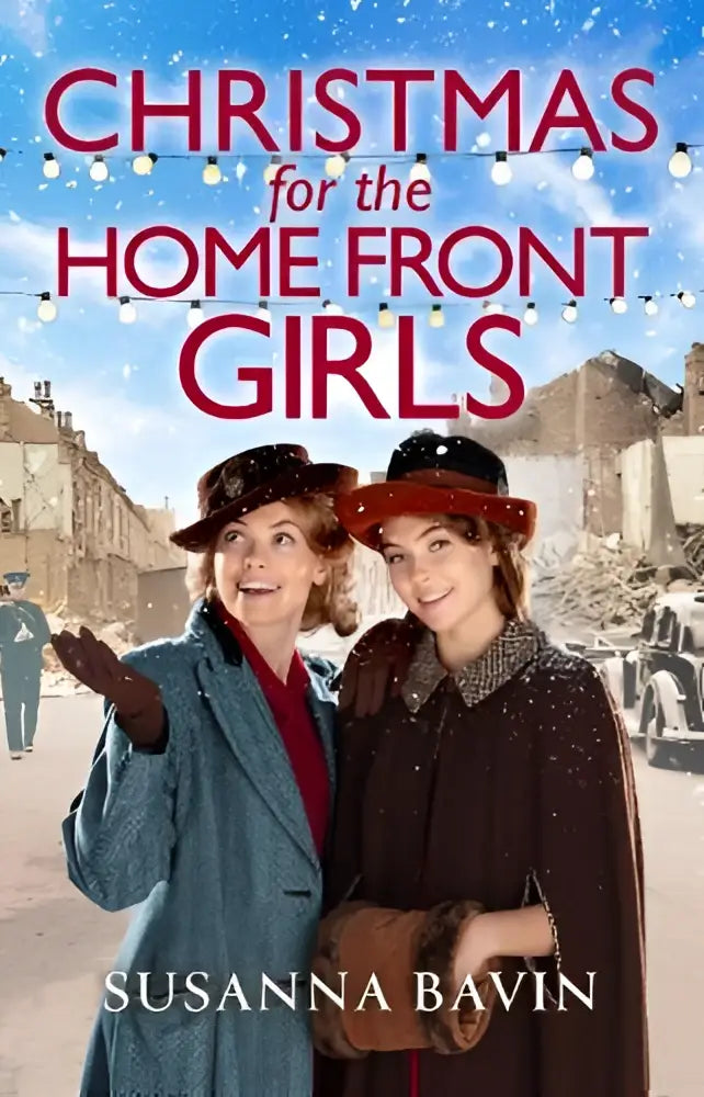 De boekcover van christmas for the home front girls toont een winterse straat en vrouwen in tijdstypische kleding