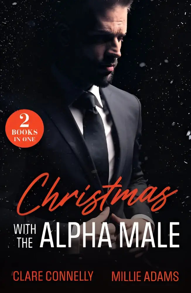 Zwarte en witte boekomslag van christmas with the alpha male met man in donker pak en rode titel in sierlijke letters