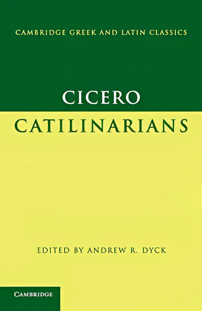 Groen en geel hardcover boek catilinarians van cicero uit cambridge greek and latin classics met focus op vier toespraken en retorische technieken