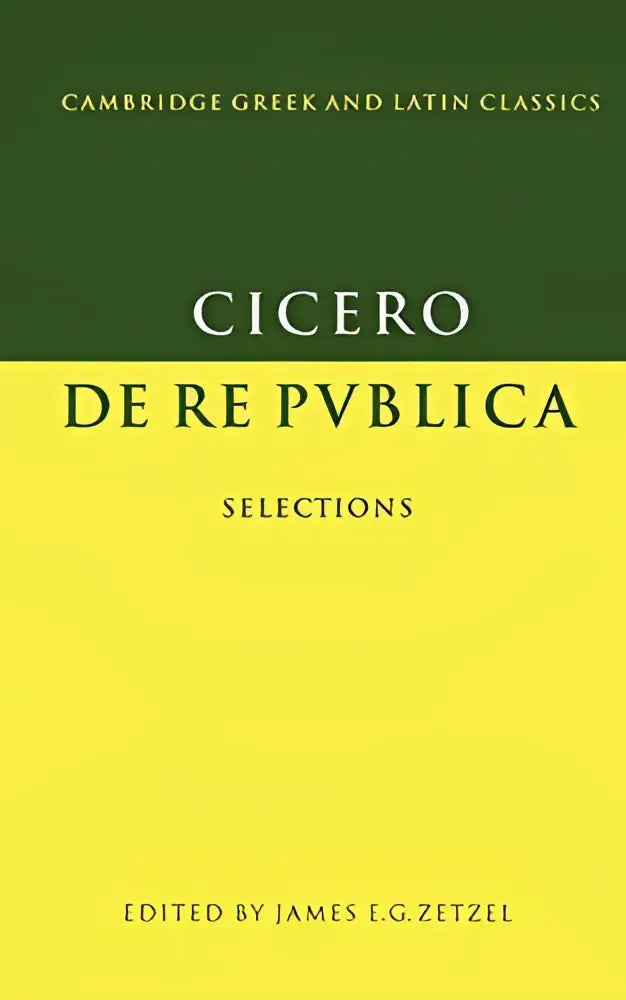 Gele hardcoverboek met latijnse tekst cicero de re publica selections, bewerkt door james e.g