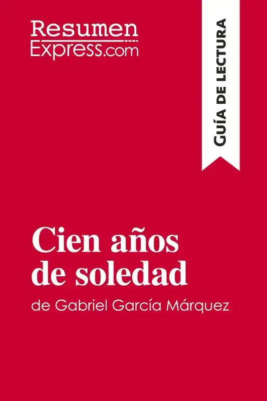 Rode boekomslag van cien años de soledad door gabriel garcía márquez met witte verticale banner met gids van lectura