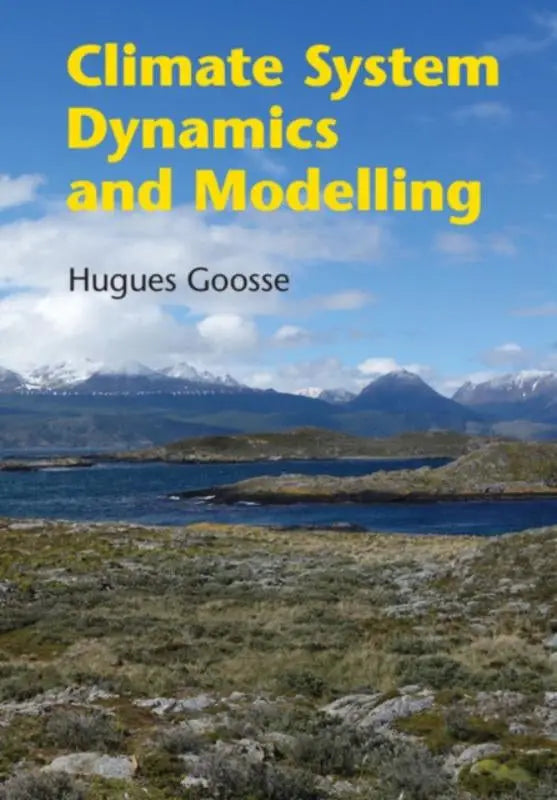 De boekcover van climate system dynamics and modelling toont titel in geel met auteur hugues goosse en landschapsfoto van bergen en grasland