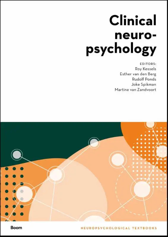 De cover van het klinisch neuropsychologie leerboek met zwart-witte tekst en oranje-donkergroene abstracte cirkels door joke spikman en roy kessels