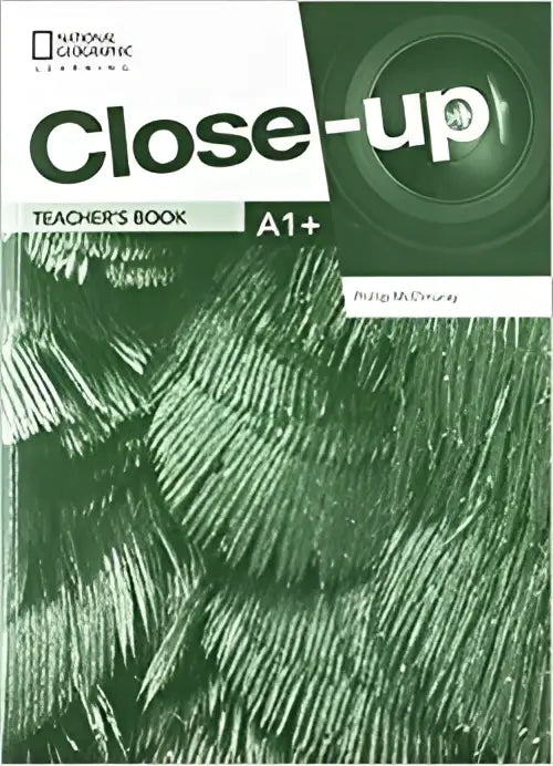 Close-up a1 + second edition teacher’s book + online teacher zone - close-up a1 + second edition teacher’s book