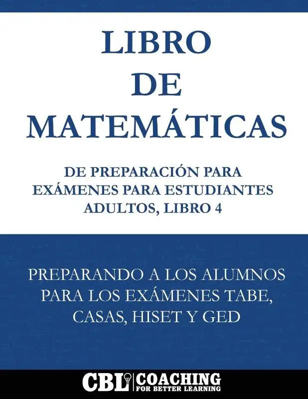 Coaching For Better Learning: Libro de Matemáticas de Prepar