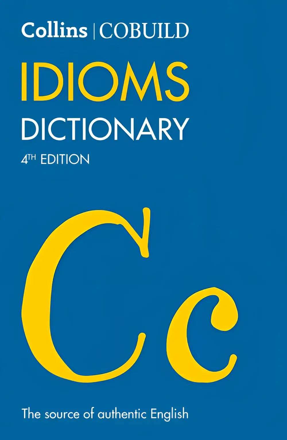 Collins cobuild idioms dictionary vierde editie met blauw omslag en grote gele c letters voor taalleerders