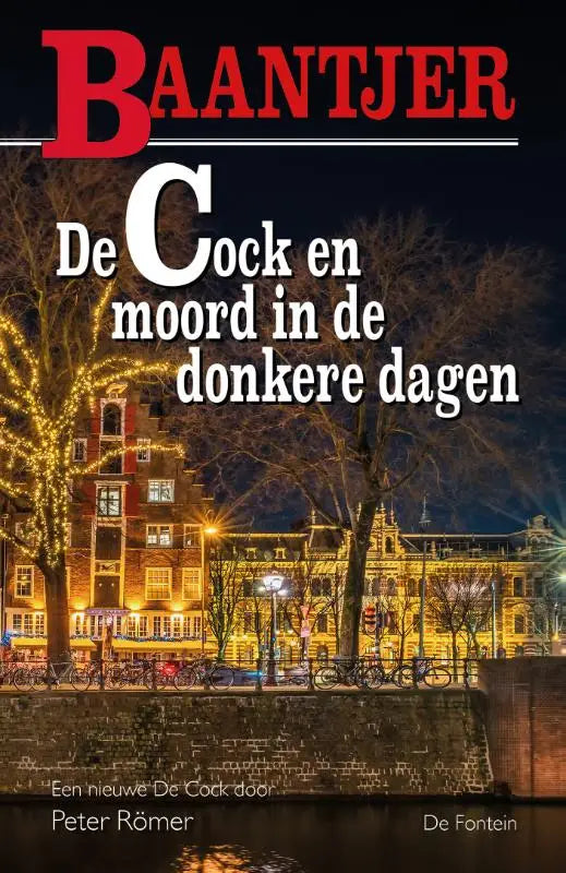 De cover van het boek baantjer de cock en moord in de donkere dagen toont een nachtelijk stadsgezicht met verlichte bakstenen gebouwen