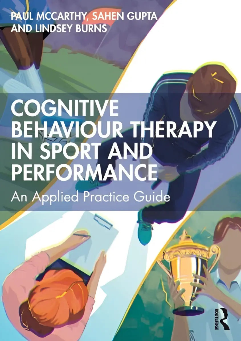 De boekomslag toont een kleurrijke, gestileerde illustratie van atleten en trofeeën met de titel cognitive behaviour therapy in sport and performance