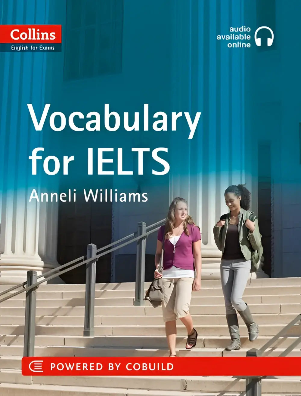 Collins vocabulary for ielts 5-6+ first edition by anneli williams shows two women on stone steps in front of classical architecture