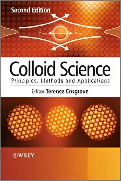 De boekcover van colloid science principes methoden en toepassingen redactie terence cosgrove uitgegeven door wiley