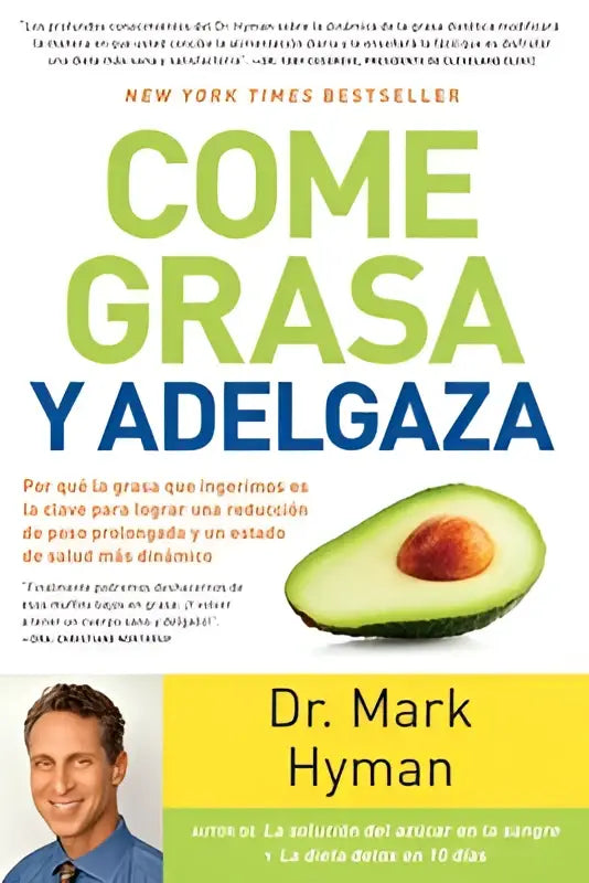 De boekcover toont come grasa met een gesneden avocado en tekst over de grasa que comemos en versneld metabolisme
