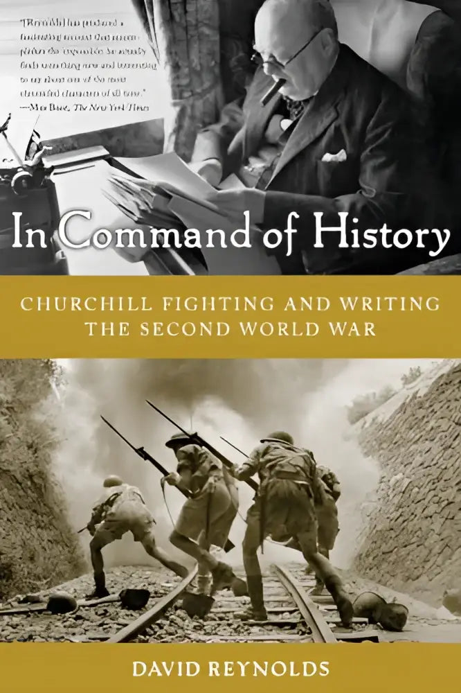 Zwart-witte boekomslag met een portret van winston churchill en de titel in command of history door david reynolds
