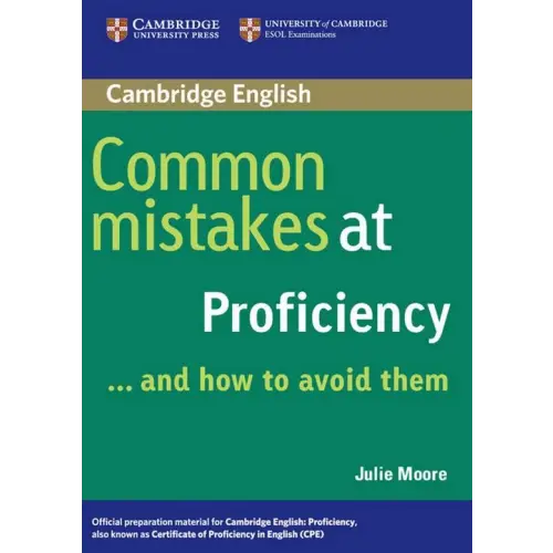 Common mistakes at proficiency...and how to avoid them - common mistakes at proficiency...and how to avoid them - boek