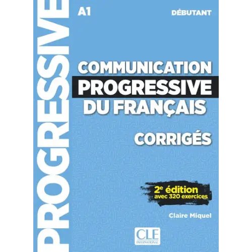 Communication progressive du français 2e édition - niveau débutant corrigés - communication progressive du français 2e