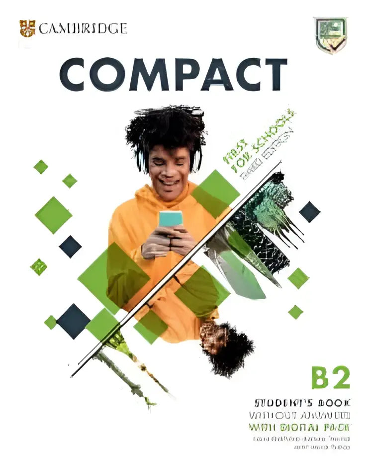 Compact first for schools 3rd ed student’s book without answers with digital pack - compact first for schools 3rd ed