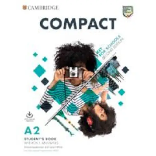 Compact key for schools student’s book without answers + online pr - compact key for schools student’s book without